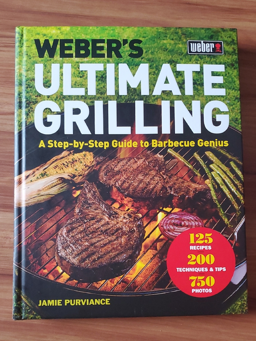 NEW Weber's Ultimate Grilling Cookbook. Step-By-Step Guide To Barbecue Genius